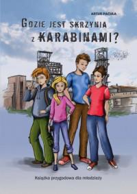 GDZIE JEST SKRZYNIA Z KARABINAMI