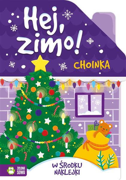 HEJ, ZIMO! CHOINKA
