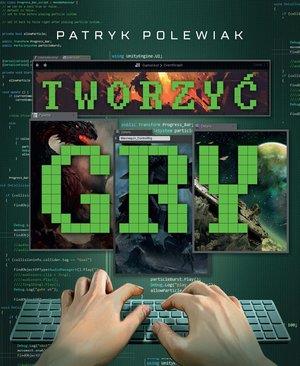 TWORZYĆ GRY
