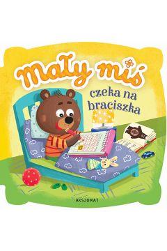 MAŁY MIŚ CZEKA NA BRACISZKA