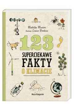 123 SUPERCIEKAWE FAKTY O KLIMACIE