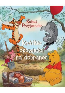 Kubuś i przyjaciele Krótkie opowieści na dobranoc