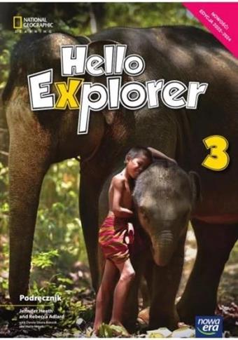 HELLO EXPLORER 3. JĘZYK ANGIELSKI. PODRĘCZNIK + 3