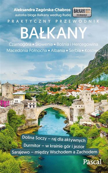 BAŁKANY (CZARNOGÓRA, BOŚNIA I HERCEGOWINA, SERBIA