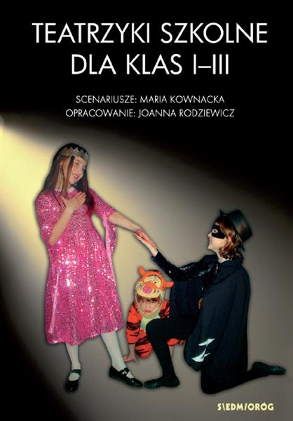 TEATRZYKI SZKOLNE DLA KLAS I-III