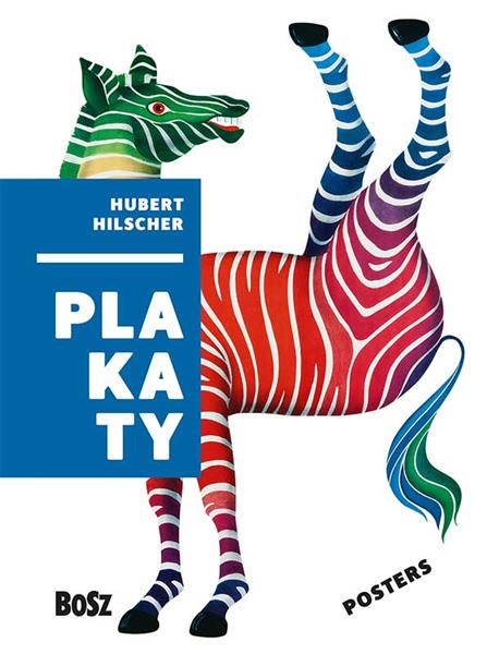 HUBERT HILSCHER. PLAKATY