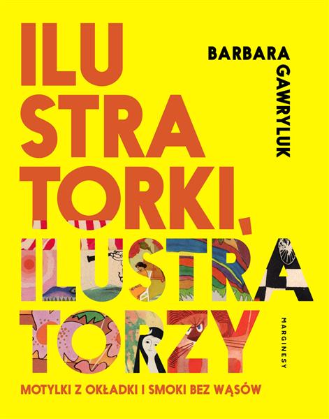 ILUSTRATORZY, ILUSTRATORKI. MOTYLKI Z OKŁADKI I ?