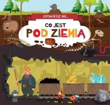 OPOWIEDZ MI...CO JEST POD ZIEMIĄ