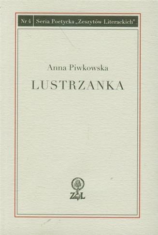 Lustrzanka. Seria Poetycka Zeszytów Literackich