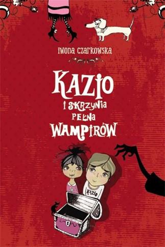 Kazio i skrzynia pełna wampirów