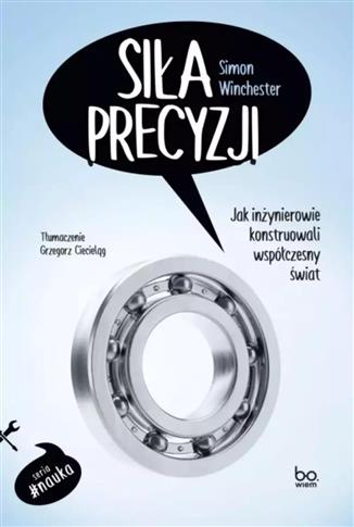 Siła precyzji. Jak inżynierowie konstruowali współ