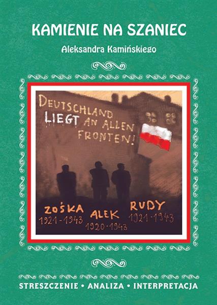 KAMIENIE NA SZANIEC ALEKSANDRA KAMIŃSKIEGO.