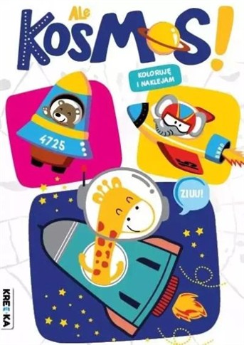 ALE KOSMOS! KOLOROWANKA Z NAKLEJKAMI