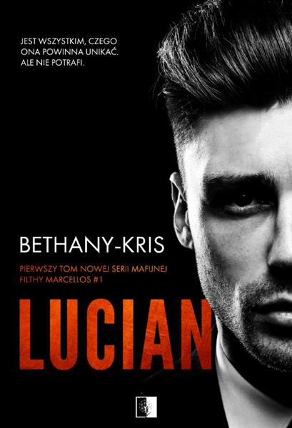 FILTHY MARCELLOS. TOM 1. LUCIAN