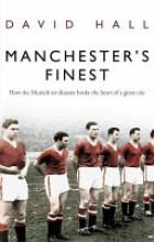 MANCHESTER S FINEST