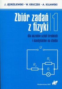 Zbiór zadań z fizyki dla uczniów szkół średnich i kandydatów na studia
