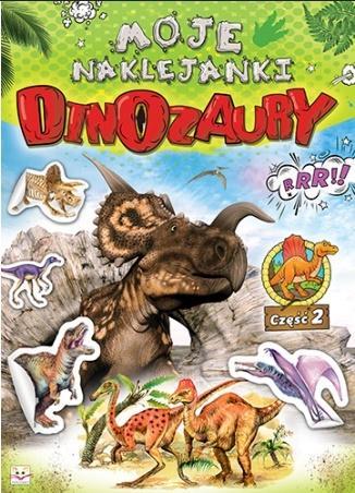 MOJE NAKLEJANKI. DINOZAURY CZ. 2