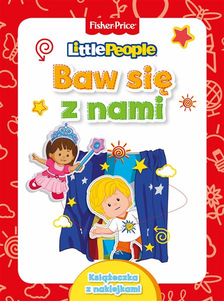FISHER PRICE. LITTLE PEOPLE. BAW SIĘ Z NAMI