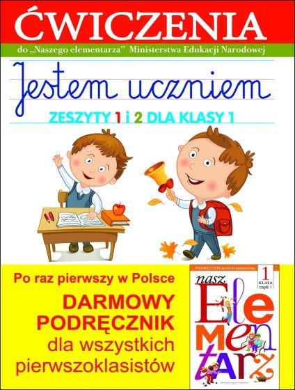PISZĘ I LICZĘ. ZESZYTY 1 I 2 DLA KLASY 1.