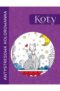 Antystresowa kolorowanka. Koty