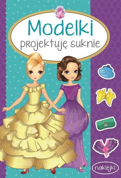 MODELKI PROJEKTUJĘ SUKNIE