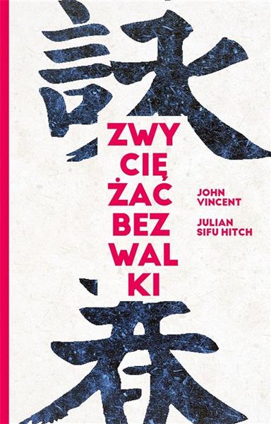 ZWYCIĘŻAĆ BEZ WALKI