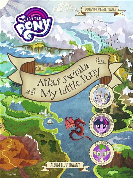 ATLAS ŚWIATA MY LITTLE PONY