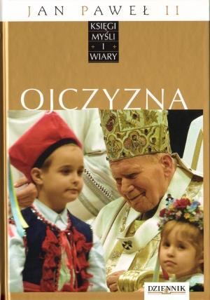 JAN PAWEŁ II. KSIĘGI MYŚLI I WIARY. TOM 4.OJCZYZNA