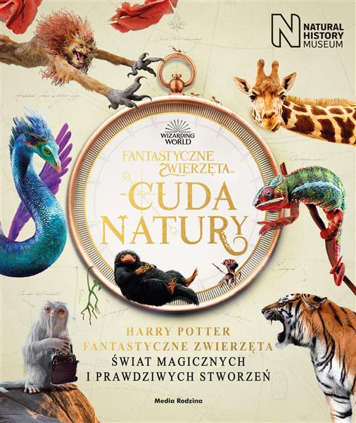 FANTASTYCZNE ZWIERZĘTA. CUDA NATURY
