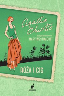 RÓŻA I CIS