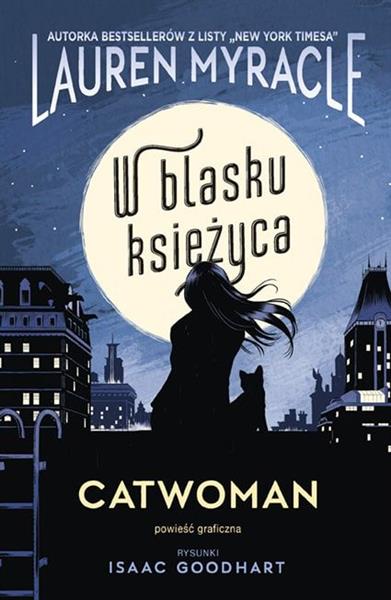 CATWOMAN. W BLASKU KSIĘŻYCA