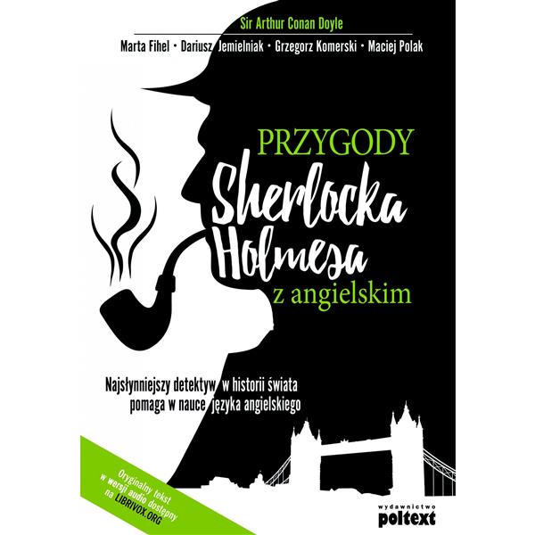PRZYGODY SHERLOCKA HOLMESA Z ANGIELSKIM