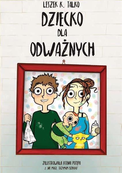 DZIECKO DLA ODWAŻNYCH
