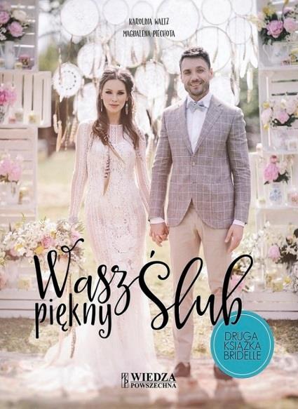 WASZ PIĘKNY ŚLUB