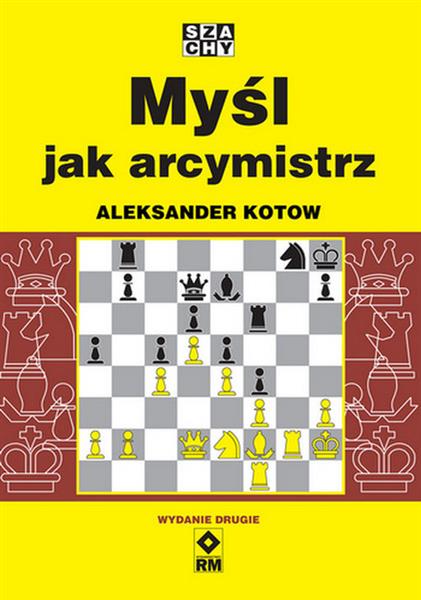 MYŚL JAK ARCYMISTRZ