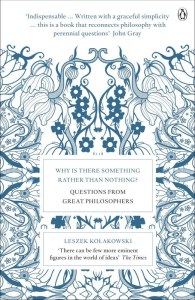 Why is There Something Rather Than Nothing?