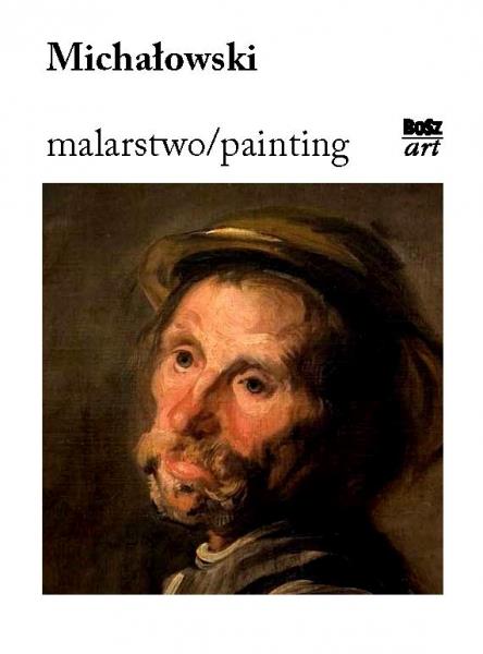 MICHAŁOWSKI. MALARSTWO