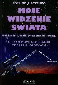 MOJE WIDZENIE ŚWIATA