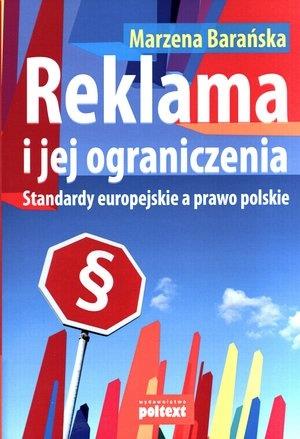 REKLAMA I JEJ OGRANICZENIA. STANDARDY EUROPEJSKIE