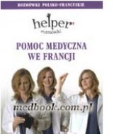 POMOC MEDYCZNA WE FRANCJI