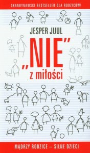 Nie z miłości. Mądrzy rodzice silne dzieci