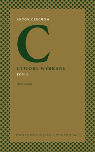 Opowiadania. Utwory wybrane. Tom 3
