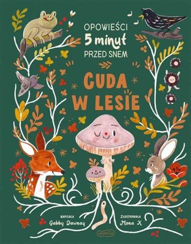 Opowieści 5 minut przed snem. Cuda w lesie