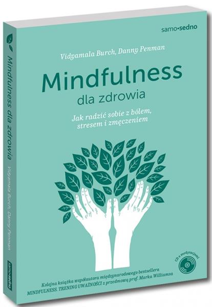 SAMO SEDNO. MINDFULNESS DLA ZDROWIA + CD