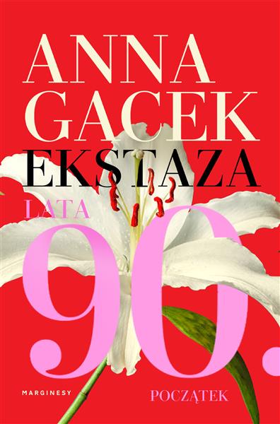 EKSTAZA. LATA 90. POCZĄTEK