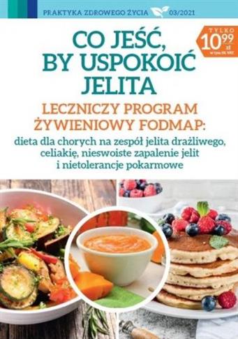 Co jeść aby uspokoić jelita. Leczniczy program