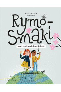 RYMOSMAKI, CZYLI CO SIĘ GDZIE JE NA ŚWIECIE