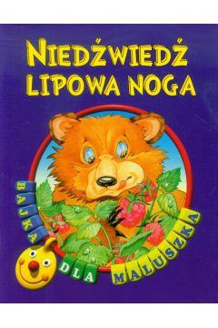 BAJKA DLA MALUSZKA - NIEDŹWIEDŹ LIPOWA NOGA