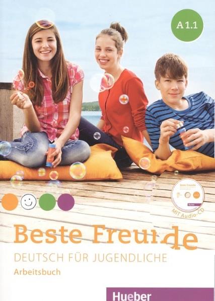BESTE FREUNDE. DEUTSCH FUR JUGENDLICHE. ARBEITSBUC