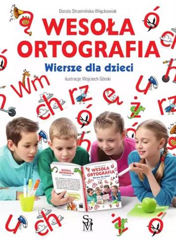WESOŁA ORTOGRAFIA. WIERSZE DLA DZIECI